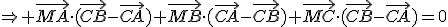 \Rightarrow \vec{MA}\cdot(\vec{CB}-\vec{CA})+\vec{MB}\cdot(\vec{CA}-\vec{CB})+\vec{MC}\cdot(\vec{CB}-\vec{CA})=0