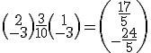 \begin{pmatrix}2\\-3\end{pmatrix} + \frac{3}{10}\begin{pmatrix}1\\-3\end{pmatrix} = \begin{pmatrix}\frac{17}{5}\\-\frac{24}{5}\end{pmatrix}