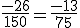 \frac{-26}{150} = \frac{-13}{75}