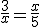 \frac{3}{x} = \frac{x}{5}