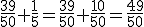 \frac{39}{50}+\frac{1}{5}=\frac{39}{50}+\frac{10}{50}=\frac{49}{50}