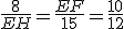 \frac{8}{EH}=\frac{EF}{15}=\frac{10}{12}