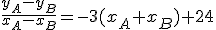 \frac{y_A-y_B}{x_A-x_B}=-3(x_A+x_B)+24