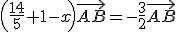 \left(\frac{14}{5}+1-x\right)\vec{AB}=-\frac{3}{2}\vec{AB}