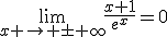 \lim\limits_{x \to \pm \infty}\frac{x+1}{e^x}=0