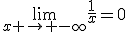 \lim_{x \to -\infty}\frac{1}{x}=0
