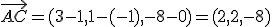\vec{AC} = (3-1,1-(-1),-8-0) = (2,2,-8)