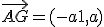 \vec{AG} = (-a+1,a)
