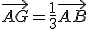 \vec{AG}=\frac{1}{3}\vec{AB}