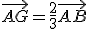 \vec{AG}=\frac{2}{3}\vec{AB}