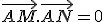 \vec{AM}.\vec{AN}=0