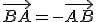 \vec{BA} = -\vec{AB}