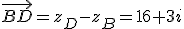 \vec{BD}=z_D-z_B=16+3i