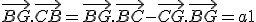 \vec{BG}.\vec{CB} = \vec{BG}.\vec{BC}-\vec{CG}.\vec{BG} = a+1