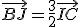 \vec{BJ} = \frac{3}{2}\vec{IC}