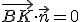 \vec{BK} \cdot \vec{n} = 0