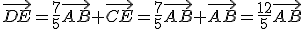 \vec{DE}=\frac{7}{5}\vec{AB}+\vec{CE}=\frac{7}{5}\vec{AB}+\vec{AB}=\frac{12}{5}\vec{AB}