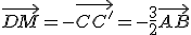 \vec{DM}=-\vec{CC'}=-\frac{3}{2}\vec{AB}