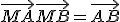 \vec{MA}+\vec{MB} = \vec{AB}