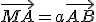 \vec{MA}=a\vec{AB}