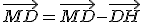 \vec{MD} = \vec{MD}-\vec{DH}