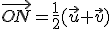 \vec{ON}=\frac{1}{2}(\vec{u}+\vec{v})