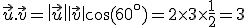 \vec{u}.\vec{v}=\|\vec{u}\|\|\vec{v}\|\cos(60^{\circ})=2\times   3\times   \frac{1}{2}=3