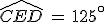 \widehat{CED}\,=\,125^{\circ}
