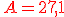 {\color{DarkRed}\,A=27,1}