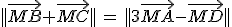 ||\vec{MB}+\vec{MC}||\,=\,||3\vec{MA}-\vec{MD}||