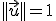 ||\vec{u}||=1