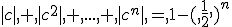 |c|,+,|c^2|,+,...,+,|c^n|,=,1-(,\frac{1}{2},)^n