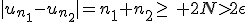 |u_{n_1}-u_{n_2}|=n_1+n_2\geq\, 2N>2\epsilon