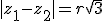 |z_1-z_2|=r\sqrt{3}