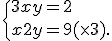  \{ 3x+y=2\\x+2y=9(\times   3) .