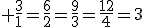  \frac{3}{1}=\frac{6}{2}=\frac{9}{3}=\frac{12}{4}=3