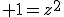 z^2 +1=z^2 -i^2 = (z-i)(z+i)