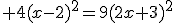  4(x-2)^2=9(2x+3)^2