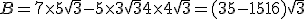  B=7\times  5\sqrt{3}-5\times  3\sqrt{3}+4\times  4\sqrt{3}=(35-15+16)\sqrt{3}