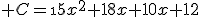  C=\15x^2+18x+10x+12