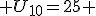  U_{10}=25 