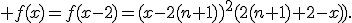  f(x)=f(x-2)=(x-2(n+1))^2(2(n+1)+2-x)).