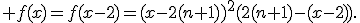  f(x)=f(x-2)=(x-2(n+1))^2(2(n+1)-(x-2)).