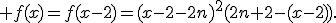  f(x)=f(x-2)=(x-2-2n)^2(2n+2-(x-2)).