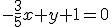 -\frac{3}{5}x+y+1=0