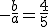 -\frac{b}{a}=\frac{4}{5}