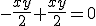 -\frac{xy}{2}+\frac{xy}{2}=0