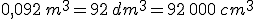 0,092\,m^3=92\,dm^3=92\,000\,cm^3