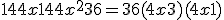 144x+144x^2+36 = 36(4x+3)(4x+1)