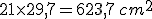 21\times   29,7=623,7\,cm^2